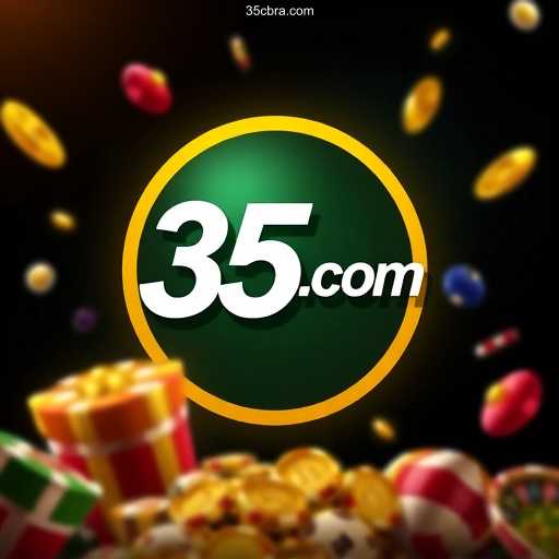 35c.com O cassino mais confiável do Brasil, um operador certificado pela IBIA.⚡